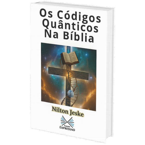 E-BOOK OS CÓDIGOS QUÂNTICOS NA BÍBLIA